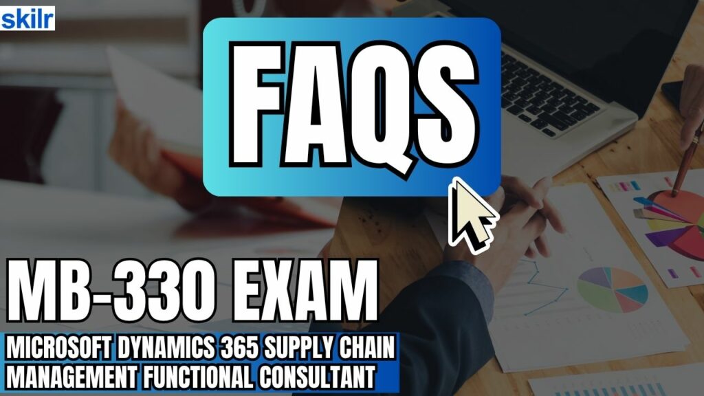 Microsoft MB-330 Exam FAQs