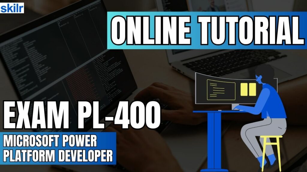 Exam PL-400: Microsoft Power Platform Developer