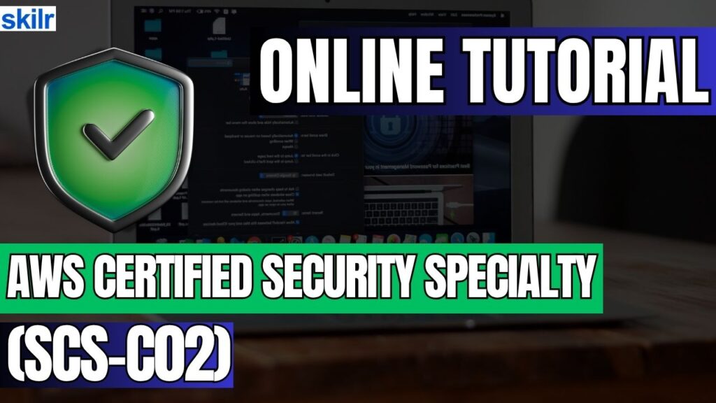 AWS Certified Security – Specialty (SCS-C02)