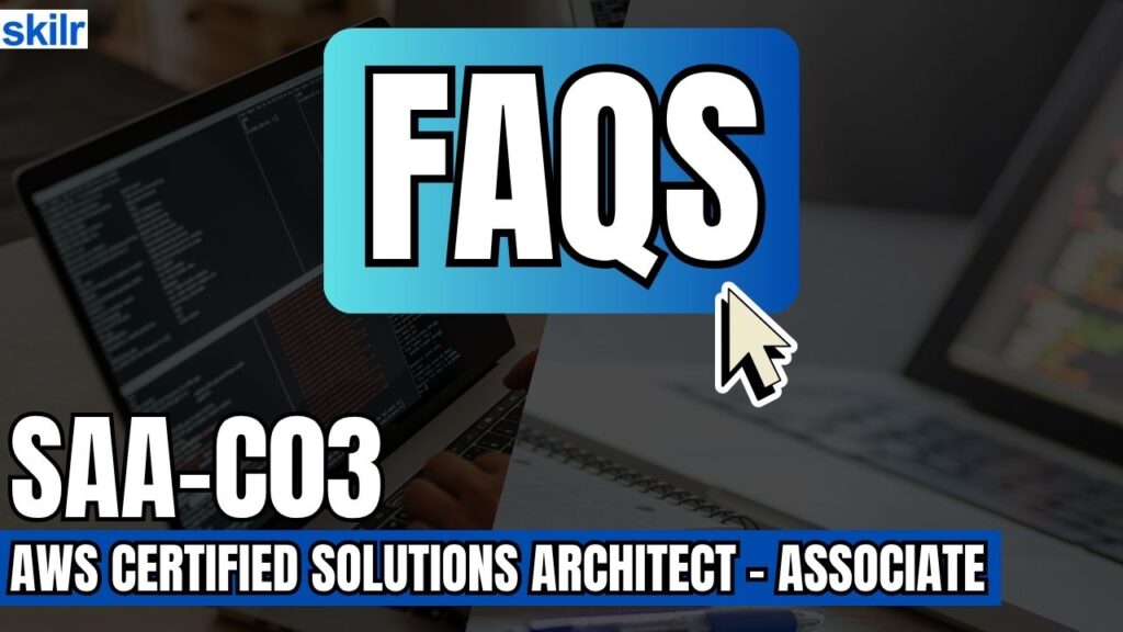 AWS (SAA-C03) FAQS