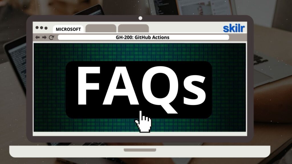 GH-200: GitHub Actions Exam FAQs