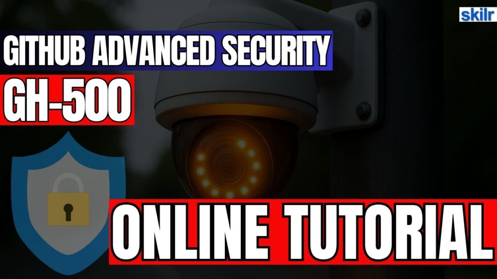 GH-500: GitHub Advanced Security