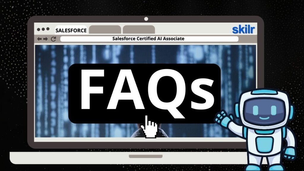 Salesforce Certified AI Associate Exam FAQs