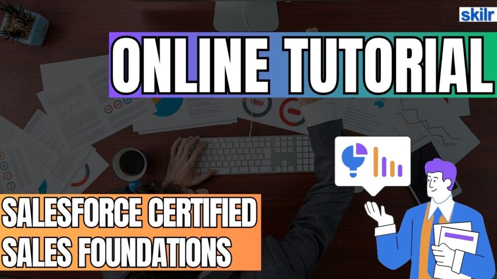 Salesforce Certified Sales Foundations