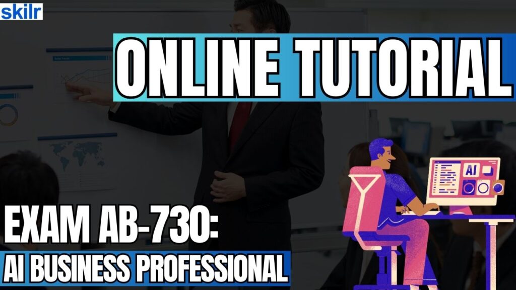 Exam AB-730: AI Business Professional