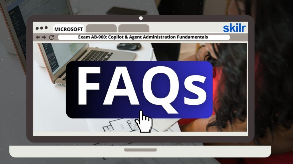 Exam AB900 Copilot & Agent Administration Fundamentals Skilr Tutorial